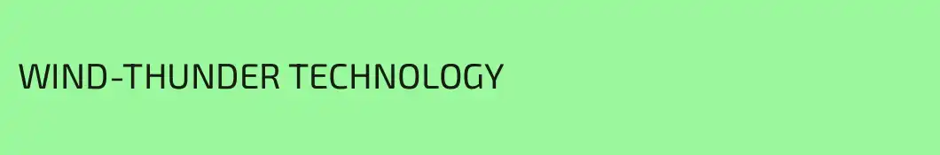WIND-THUNDER TECHNOLOGY